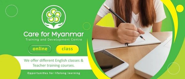 Care for Myanmar မှ ဆရာ/မတွေအတွက် ပေးအပ်မယ့် Scholarship (၃) ခု