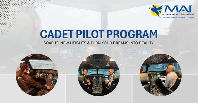 လေယာဉ်မှူးဖြစ်လိုသူများအတွက် Cadet Pilot Program စတင် လျှောက်ထားနိုင်