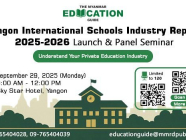 The Yangon International Schools Industry Report 2025-2026 Launch & Panel Seminar