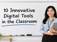 သင်ကြားရေးမှာ အထောက်အကူဖြစ်စေမယ့် Digital Tool (၁၀) မျိုး